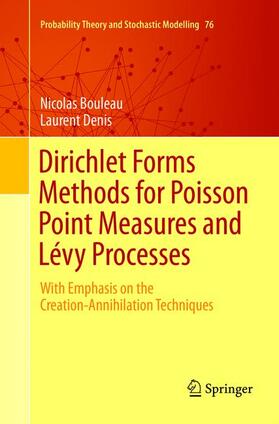 Denis / Bouleau |  Dirichlet Forms Methods for Poisson Point Measures and Lévy Processes | Buch |  Sack Fachmedien