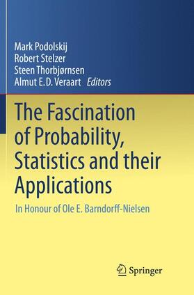 Podolskij / Veraart / Stelzer |  The Fascination of Probability, Statistics and their Applications | Buch |  Sack Fachmedien