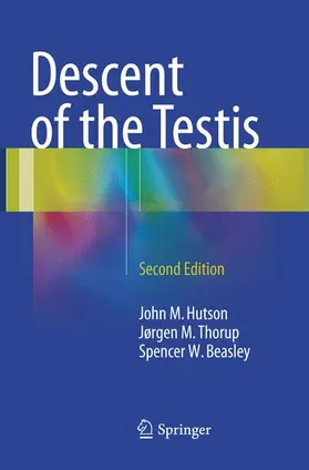 Hutson / Beasley / Thorup |  Descent of the Testis | Buch |  Sack Fachmedien