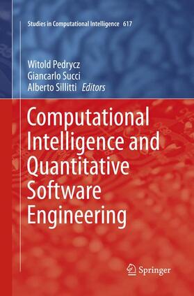 Pedrycz / Sillitti / Succi |  Computational Intelligence and Quantitative Software Engineering | Buch |  Sack Fachmedien