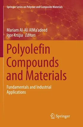 Krupa / Al-Ali AlMa'adeed |  Polyolefin Compounds and Materials | Buch |  Sack Fachmedien