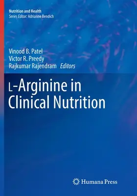 Patel / Rajendram / Preedy |  L-Arginine in Clinical Nutrition | Buch |  Sack Fachmedien