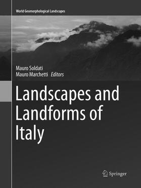 Marchetti / Soldati |  Landscapes and Landforms of Italy | Buch |  Sack Fachmedien