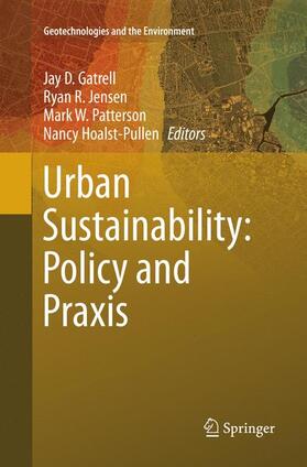 Gatrell / Hoalst-Pullen / Jensen |  Urban Sustainability: Policy and Praxis | Buch |  Sack Fachmedien