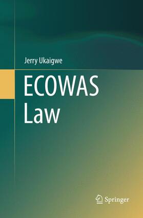 Ukaigwe |  ECOWAS Law | Buch |  Sack Fachmedien