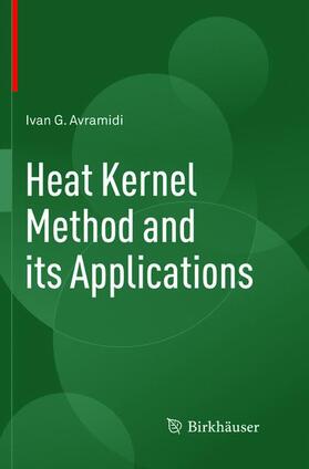 Avramidi |  Heat Kernel Method and its Applications | Buch |  Sack Fachmedien