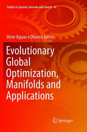 Aguiar e Oliveira Junior |  Evolutionary Global Optimization, Manifolds and Applications | Buch |  Sack Fachmedien