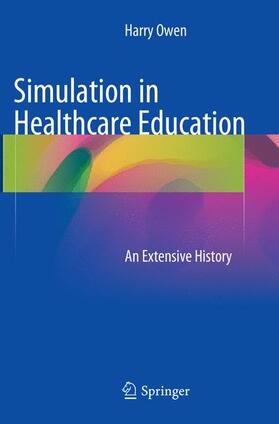 Owen |  Simulation in Healthcare Education | Buch |  Sack Fachmedien