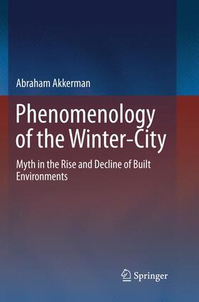 Akkerman |  Phenomenology of the Winter-City | Buch |  Sack Fachmedien