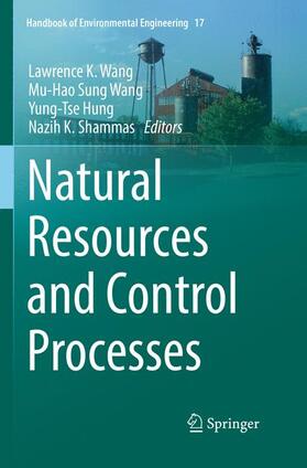 Wang / Shammas / Hung |  Natural Resources and Control Processes | Buch |  Sack Fachmedien