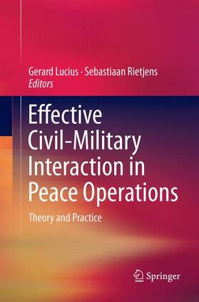 Rietjens / Lucius |  Effective Civil-Military Interaction in Peace Operations | Buch |  Sack Fachmedien