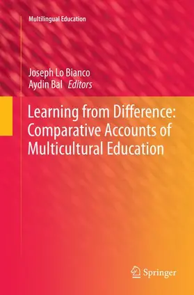 Bal / Lo Bianco |  Learning from Difference: Comparative Accounts of Multicultural Education | Buch |  Sack Fachmedien