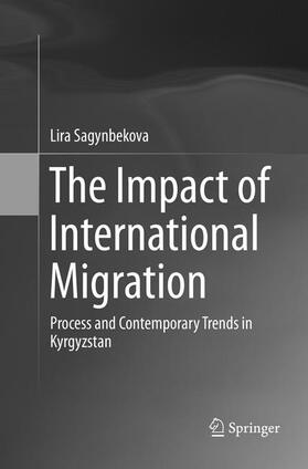 Sagynbekova |  The Impact of International Migration | Buch |  Sack Fachmedien