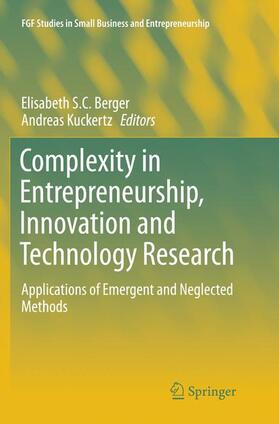 Kuckertz / Berger |  Complexity in Entrepreneurship, Innovation and Technology Research | Buch |  Sack Fachmedien