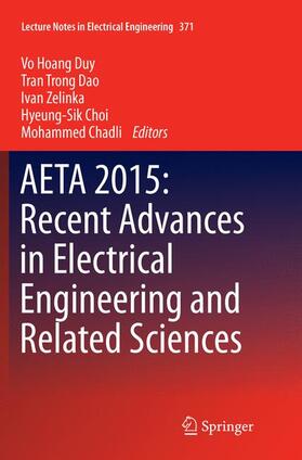 Duy / Dao / Chadli |  AETA 2015: Recent Advances in Electrical Engineering and Related Sciences | Buch |  Sack Fachmedien