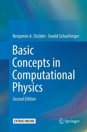 Schachinger / Stickler |  Basic Concepts in Computational Physics | Buch |  Sack Fachmedien