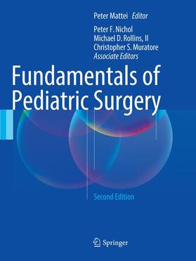 Mattei / Muratore / Nichol |  Fundamentals of Pediatric Surgery | Buch |  Sack Fachmedien