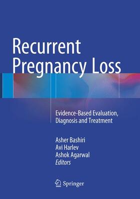 Bashiri / Agarwal / Harlev |  Recurrent Pregnancy Loss | Buch |  Sack Fachmedien