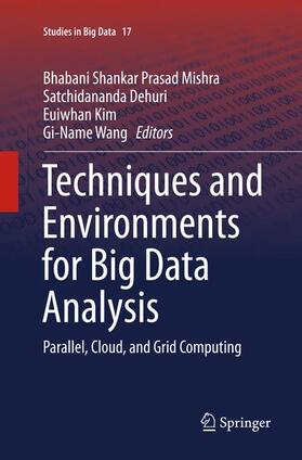 Mishra / Wang / Dehuri |  Techniques and Environments for Big Data Analysis | Buch |  Sack Fachmedien