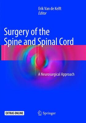 van de Kelft |  Surgery of the Spine and Spinal Cord | Buch |  Sack Fachmedien