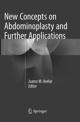 Avelar |  New Concepts on Abdominoplasty and Further Applications | Buch |  Sack Fachmedien