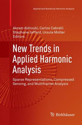 Aldroubi / Molter / Cabrelli |  New Trends in Applied Harmonic Analysis | Buch |  Sack Fachmedien