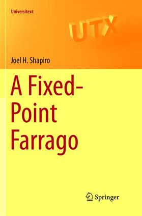 Shapiro |  A Fixed-Point Farrago | Buch |  Sack Fachmedien