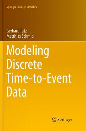 Schmid / Tutz |  Modeling Discrete Time-to-Event Data | Buch |  Sack Fachmedien