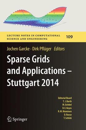 Pflüger / Garcke |  Sparse Grids and Applications - Stuttgart 2014 | Buch |  Sack Fachmedien