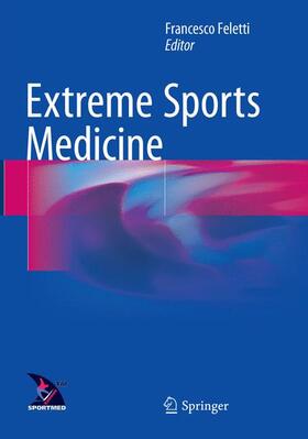 Feletti |  Extreme Sports Medicine | Buch |  Sack Fachmedien