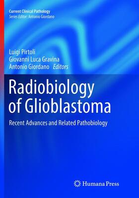 Pirtoli / Giordano / Gravina |  Radiobiology of Glioblastoma | Buch |  Sack Fachmedien
