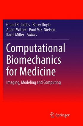 Joldes / Doyle / Miller |  Computational Biomechanics for Medicine | Buch |  Sack Fachmedien