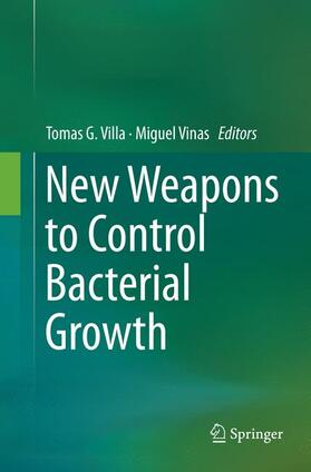 Vinas / Villa |  New Weapons to Control Bacterial Growth | Buch |  Sack Fachmedien