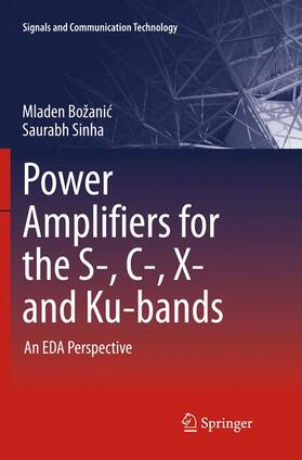 Sinha / Božanic / Božanic |  Power Amplifiers for the S-, C-, X- and Ku-bands | Buch |  Sack Fachmedien