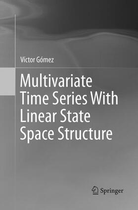 Gómez |  Multivariate Time Series With Linear State Space Structure | Buch |  Sack Fachmedien