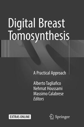 Tagliafico / Calabrese / Houssami |  Digital Breast Tomosynthesis | Buch |  Sack Fachmedien