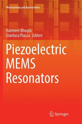 Piazza / Bhugra |  Piezoelectric MEMS Resonators | Buch |  Sack Fachmedien