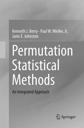 Berry / Johnston / Mielke Jr. |  Permutation Statistical Methods | Buch |  Sack Fachmedien