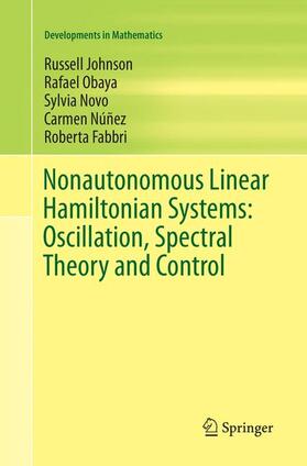 Johnson / Obaya / Fabbri |  Nonautonomous Linear Hamiltonian Systems: Oscillation, Spectral Theory and Control | Buch |  Sack Fachmedien