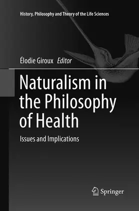 Giroux |  Naturalism in the Philosophy of Health | Buch |  Sack Fachmedien