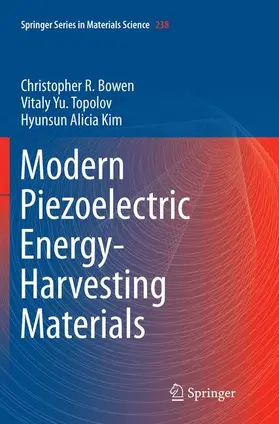 Bowen / Kim / Topolov |  Modern Piezoelectric Energy-Harvesting Materials | Buch |  Sack Fachmedien