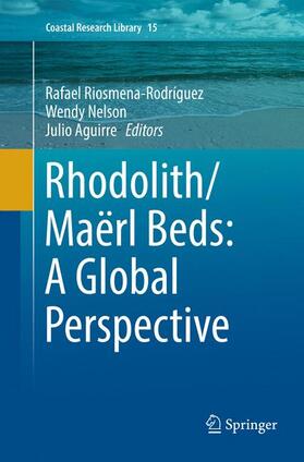 Riosmena-Rodríguez / Aguirre / Nelson |  Rhodolith/Maërl Beds: A Global Perspective | Buch |  Sack Fachmedien