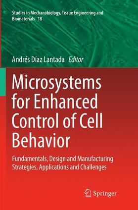 Díaz Lantada |  Microsystems for Enhanced Control of Cell Behavior | Buch |  Sack Fachmedien