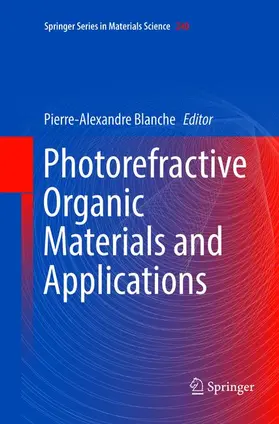 Blanche |  Photorefractive Organic Materials and Applications | Buch |  Sack Fachmedien