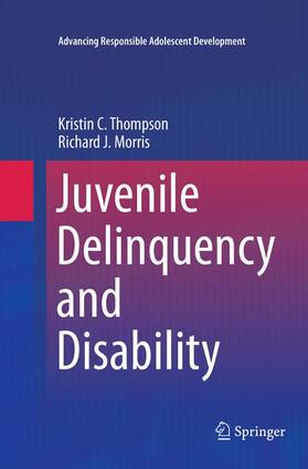 Morris / Thompson |  Juvenile Delinquency and Disability | Buch |  Sack Fachmedien