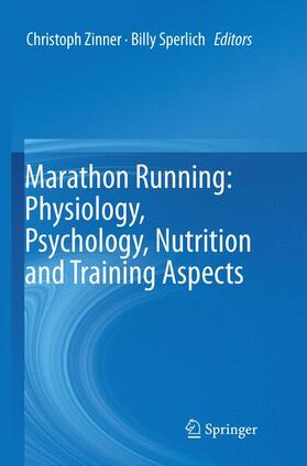 Sperlich / Zinner |  Marathon Running: Physiology, Psychology, Nutrition and Training Aspects | Buch |  Sack Fachmedien
