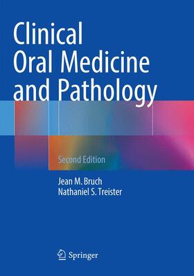 Treister / Bruch |  Clinical Oral Medicine and Pathology | Buch |  Sack Fachmedien