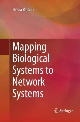 Rathore |  Mapping Biological Systems to Network Systems | Buch |  Sack Fachmedien