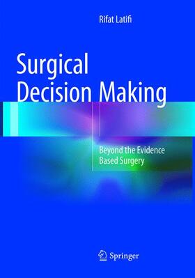 Latifi |  Surgical Decision Making | Buch |  Sack Fachmedien