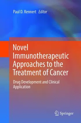 Rennert |  Novel Immunotherapeutic Approaches to the Treatment of Cancer | Buch |  Sack Fachmedien